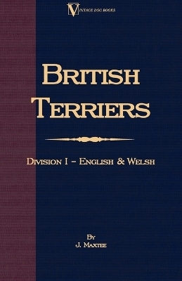 English and Welsh Terriers (A Vintage Dog Books Breed Classic)