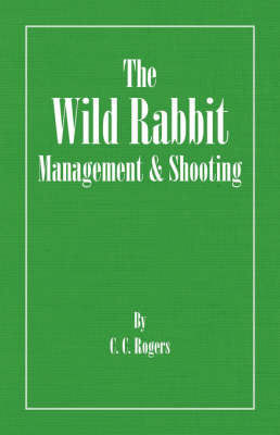 The Wild Rabbit - Management and Shooting