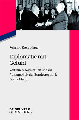 Diplomatie mit Gef&uuml;hl - 