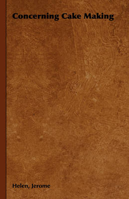 Concerning Cake Making