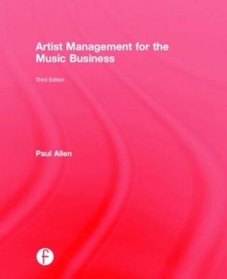 Artist Management for the Music Business