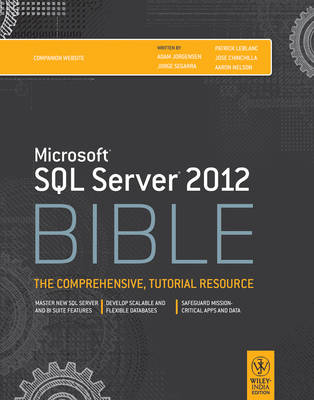 Microsoft SQL Server 2012 Bible - Adam Jorgensen
