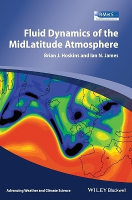 Fluid Dynamics of the Mid-Latitude Atmosphere