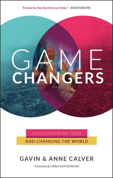 Game Changers -  Anne Calver,  Gavin Calver