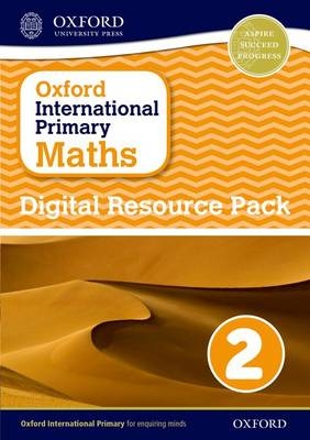 Oxford International Primary Maths: Digital Resource Pack 2 -  Editor