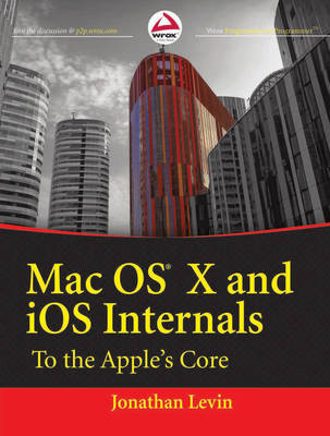 MAC OS X and iOS Internals
