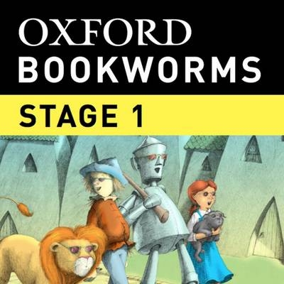 Oxford Bookworms Library: Stage 1: the Wizard of Oz iPad App