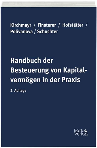 Handbuch der Besteuerung von Kapitalvermögen in der Praxis
