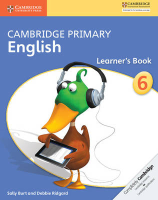 Cambridge Primary English Learner's Book Stage 6 - Sally Burt, Debbie Ridgard
