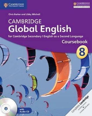 Cambridge Global English Stage 8 Coursebook with Audio CD - Chris Barker, Libby Mitchell