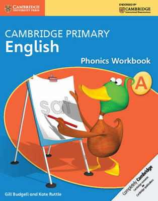 Cambridge Primary English Phonics Workbook A - Gill Budgell, Kate Ruttle
