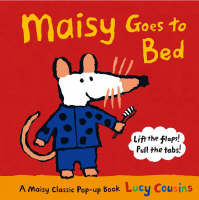 Maisy Goes to Bed - Lucy Cousins