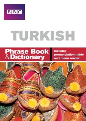 BBC Turkish Phrasebook and Dictionary - Figen Yilmaz