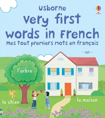 Very First Words in French - Felicity Brooks