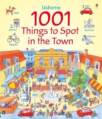 1001 Things to Spot in the Town - Anna Milbourne
