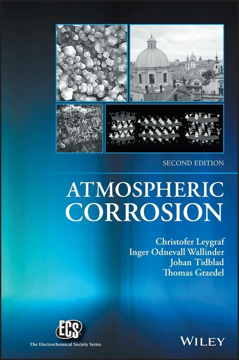 Atmospheric Corrosion - Christofer Leygraf, Inger Odnevall Wallinder, Johan Tidblad, Thomas Graedel