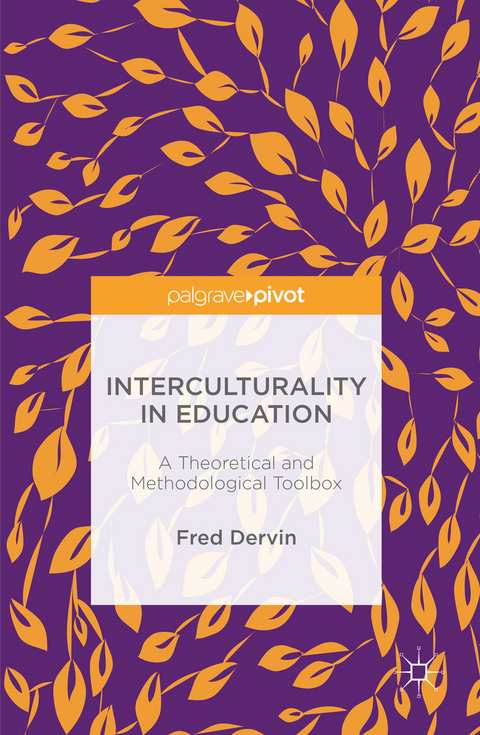 Interculturality in Education - Fred Dervin