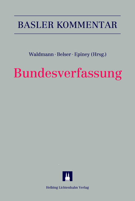 Bundesverfassung (BV) - Alberto Achermann, Sian Affolter, Jonas Alig, Tilmann Altwicker, Urs R. Behnisch, Eva Maria Belser, Michael Beusch, Giovanni Biaggini, Emanuel Borter, Corina Caluori, Basile Cardinaux, Martina Caroni, Philip Conradin-Triaca, Nina Dajcar, Stefan Diezig, Oliver Diggelmann, Martin Dumermuth, Astrid Epiney, Martina Filippo, Thomas G&auml;chter, Tarkan G&ouml;ksu, Alain Griffel, Reto H&auml;ggi Furrer, Peter H&auml;nni, Angela Hefti, Maya Hertig, Kristin Hoffmann, Barbara Kammermann, Christine Kaufmann, Markus Kern, Regina Kiener, Raphael Kraemer, J&ouml;rg K&uuml;nzli, Andreas Lienhard, Fabienne Marti Locher, Nina Mass&uuml;ger, Jean-Fran&ccedil;ois Mayoraz, Michael E. Meier, Michael Merker, Kilian Meyer, Eva Molinari, Markus M&uuml;ller, Matthias Oesch, Ren&eacute; Pahud de Mortanges, Johannes Reich, Stephanie Renold-Burch, Beat Rudin, Fr&auml;nzi Ruff, Liliane Sch&auml;rmeli, Lukas Schaub, Patricia M. Schiess R&uuml;timann, Florian Schmidt-Gabain, Zeno Schnyder von Wartensee, Frank Sch&uuml;rmann, Goran Seferovic, Madeleine Simonek, Andreas St&ouml;ckli, Daniela Thurnherr, Pierre Tschannen, Axel Tschentscher, Peter Uebersax, Felix Uhlmann, Florian Utz, Barbara von R&uuml;tte, Bernhard Waldmann, Gregori Werder, Christoph Winzeler, Karl-Marc Wyss, Judith Wyttenbach, Franz Zeller