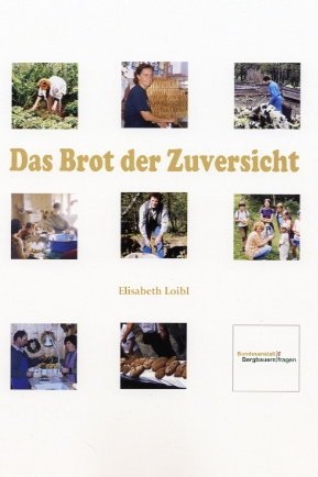 Das Brot der Zuversicht