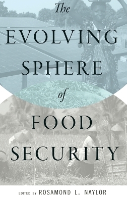 The Evolving Sphere of Food Security - 