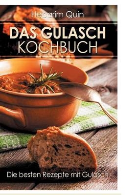 Das Gulaschkochbuch