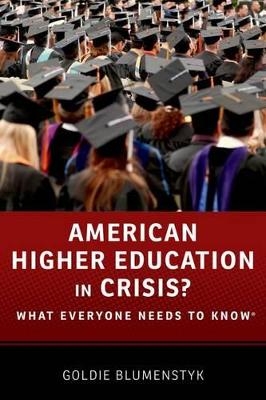 American Higher Education in Crisis? - Goldie Blumenstyk