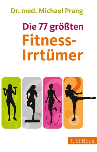 Die 77 größten Fitness-Irrtümer