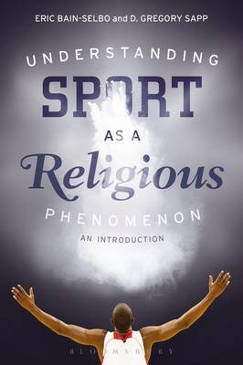 Understanding Sport as a Religious Phenomenon