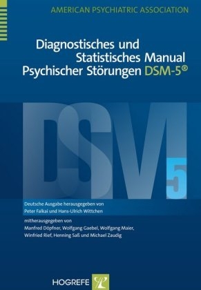 Diagnostisches und Statistisches Manual Psychischer St&ouml;rungen - DSM-5 &reg;