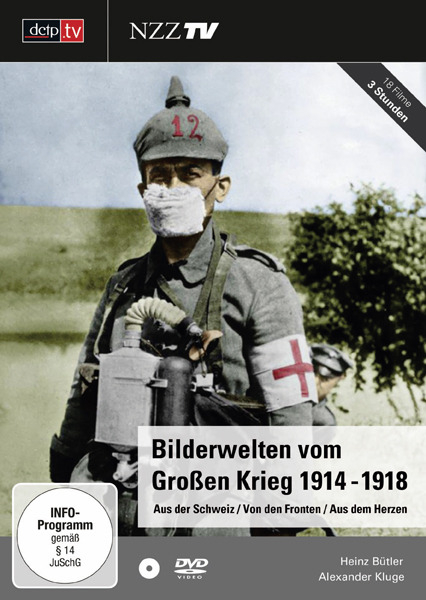 Bilderwelten vom Großen Krieg 1914-1918 - Heinz Bütler, Alexander Kluge