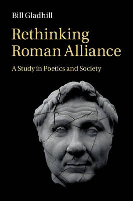 Rethinking Roman Alliance -  Bill Gladhill