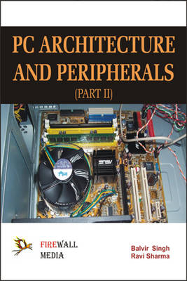 PC Architecture and Peripherals: v. 2