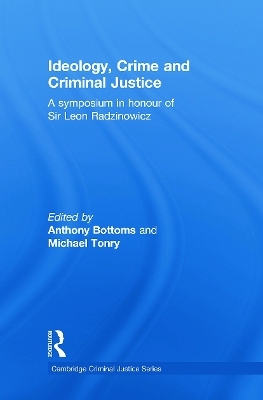 Ideology, Crime and Criminal Justice - 