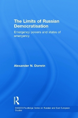 The Limits of Russian Democratisation - Alexander Domrin