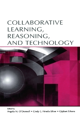 Collaborative Learning, Reasoning, and Technology - 