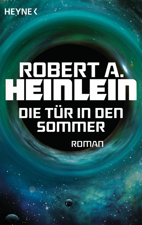 Die T&uuml;r in den Sommer - Robert A. Heinlein