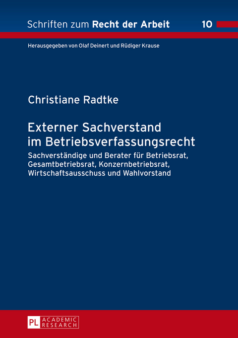 Externer Sachverstand im Betriebsverfassungsrecht - Christiane Radtke