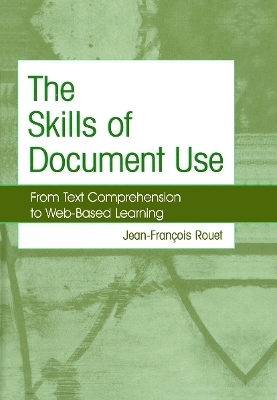 The Skills of Document Use - Jean-Francois Rouet