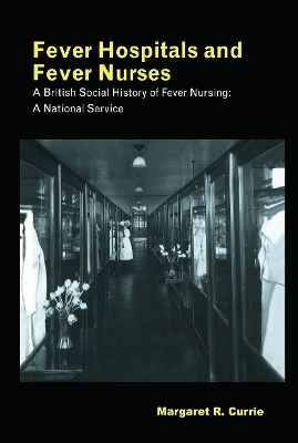 Fever Hospitals and Fever Nurses