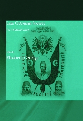 Late Ottoman Society - Elisabeth &Ouml;zdalga
