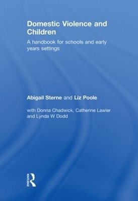 Domestic Violence and Children - Abigail Sterne, Liz Poole