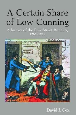 A Certain Share of Low Cunning - David J. Cox