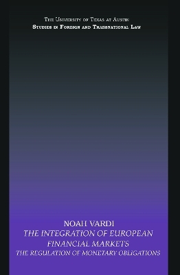 The Integration of European Financial Markets - Noah Vardi