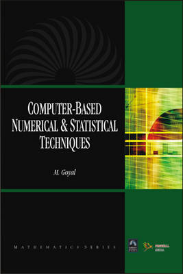 Computer Based Numerical and Statistical Techniques