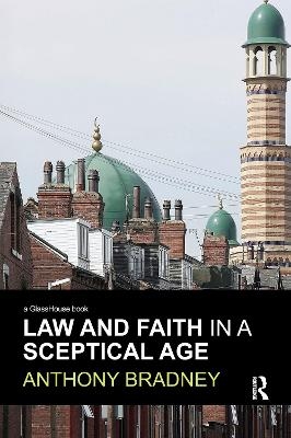 Law and Faith in a Sceptical Age