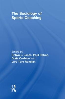The Sociology of Sports Coaching