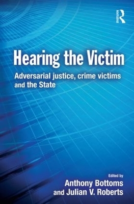 Hearing the Victim - Anthony Bottoms, Julian Roberts