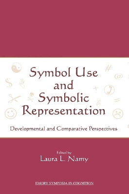 Symbol Use and Symbolic Representation - 