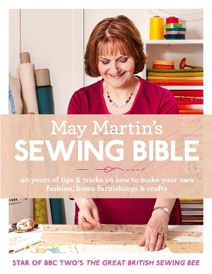 May Martin&rsquo;s Sewing Bible - May Martin