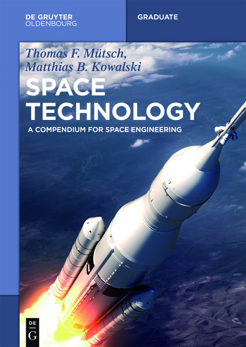 Space Technology -  Thomas F. M&uuml;tsch,  Matthias B. Kowalski